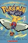 Pokemon: Pokemon Pop Quiz!: A Total Trivia and Test Your Knowledge Book: A Total Trivia And Test Your Knowledge Book!