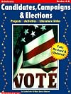 Candidates, Campaigns, & Elections (2nd Edition) (Grades 4-8)