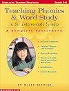 Teaching Phonics And Word Study In The Intermediate Grades: A Complete SourceBook (Scholastic Teaching Strategies)