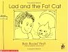 Lad and the Fat Cat (Bob Books)