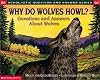 Why Do Wolves Howl? (Scholastic Question and Answer Series)
