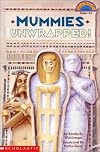 Mummies Unwrapped (level 3) (Hello Reader)