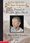 The Journal of Douglas Allen Deeds: The Donner Party Expedition, 1846