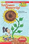 Sunflowers Measure Up! (Hello Reader Math)