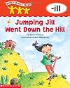 Word Family Tales -ill: Jumping Jill Went Down the Hill