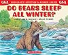 Do Bears Sleep All Winter? (Scholastic Q & A)
