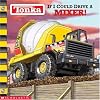 TONKA: If I Could Drive a MIXER!