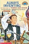 Always Inventing: The True Story of Thomas Alva Edison