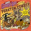 Scooby-Doo! and the Phantom Cowboy
