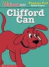 Clifford Can (Clifford the Big Red Dog: Phonics Fun Reading Program Pack 1, Book 7)