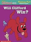Will Clifford Win? (Clifford the Big Red Dog: Phonics Fun Reading Program Pack 1, Book 8)
