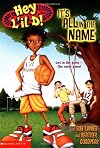 It's All in the Name (Hey L'il D!, No. 1)