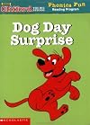 Dog Day Surprise (Clifford the Big Red Dog: Phonics Fun Reading Program Pack 6, Book 1)