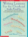 Writing Lessons For The Overhead Grades 5 And Up
