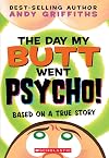 The Day My Bum Went Psycho