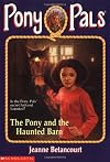 The Pony and the Haunted Barn