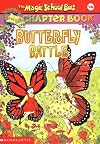 Butterfly Battle (A Magic School Bus Science Chapter Book)
