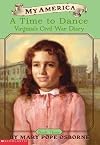A Time to Dance : Virginia's Civil War Diary, Book 3