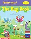 The Bug Book (Grammar Tales: Adjectives)