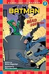 Batman #3: The Mad Hatter (Scholastic Reader Level 3)