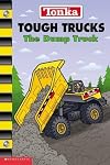 TONKA Tough Trucks: THE DUMP TRUCK