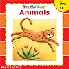 Animals (Sight Word Readers) (Sight Word Library)