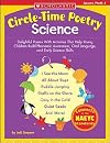Circle-Time Poetry: Science: Delightful Poems With Activities That Help Young Children Build Phonemic Awareness, Oral Language, and Early Science Skills