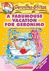 A Fabumouse Vacation for Geronimo (Geronimo Stilton, No. 9)