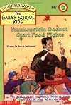 Frankenstein Doesn't Start Food Fights