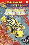 The Fishy Field Trip (A Magic School Bus Science Chapter Book)