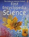 The Usborne First Encyclopedia of Science