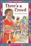Just For You!: Three's A Crowd