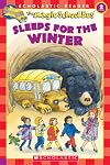 The Magic School Bus Sleeps for the Winter