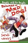Beware of Mad Dog!