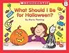 What Should I Be for Halloween? (Little Leveled Readers)