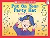 Put On Your Party Hat (Little Leveled Readers)