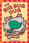 The Big Bug Dug