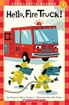 Hello, Fire Truck! (Scholastic Readers)