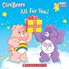 Care Bears All for You!