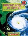 Speedy Facts: Hurricanes Have Eyes But Can't See and Other Amazing Facts About Wild Weather