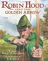 Robin Hood And The Golden Arrow