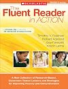 The Fluent Reader in Action: 5 and Up: A Rich Collection of Research-Based, Classroom-Tested Lessons and Strategies for Improving Fluency and Comprehension (Teaching Resources)