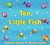 Ten Little Fish