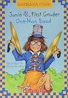 Junie B., First Grader: One-Man Band