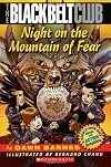 Night On The Mountain Of Fear (Black Belt Club)