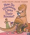 How Do Dinosaurs Clean Their Room?