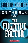 The Fugitive Factor