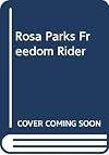 Rosa Parks Freedom Rider