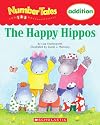 The Happy Hippos (Number Tales: Addition)