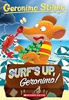 Surf's Up, Geronimo!